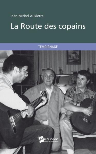 La Route Des Copains