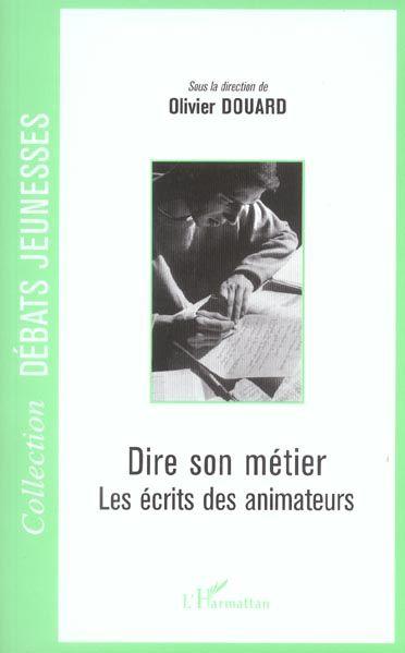 Dire son métier ; les écrits des animateurs