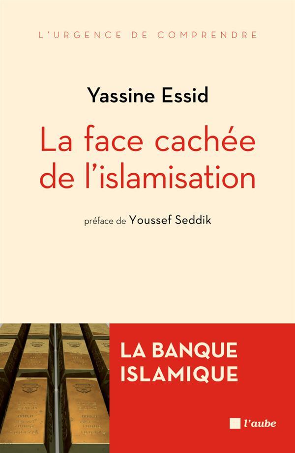 Banque islamique ; la face cachée de l'islamisation