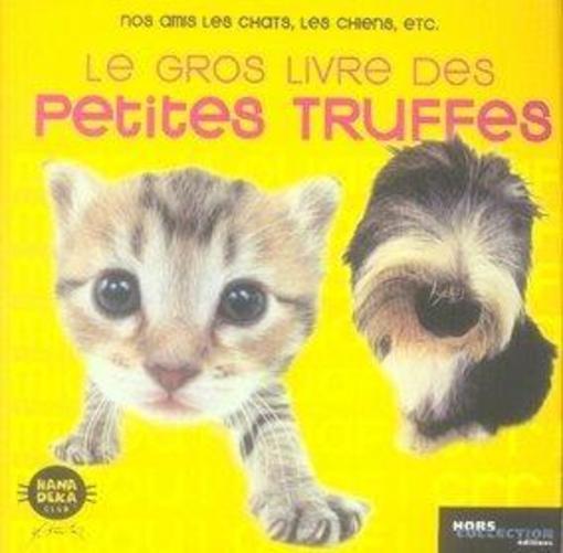 Le gros livres des petites truffes