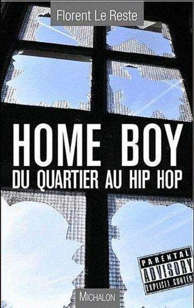 Home boy ; du quartier au hip hop
