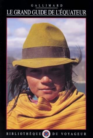 Le grand guide de l'equateur