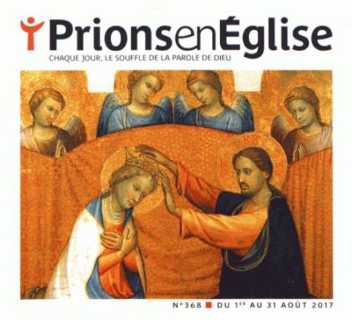 PRIONS EN EGLISE N.368 ; août 2017