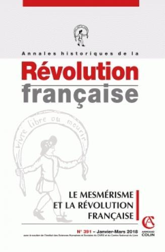 Vente Livre :                                    Annales historiques de la révolution française N.391 ; le mesmérisme et la Révolution française
- Annales Historiques De La Revolution Francaise                                     