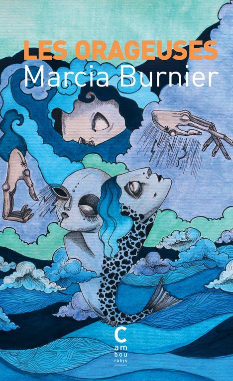 Vente Livre :                                    Les orageuses
- Marcia Burnier                                     
