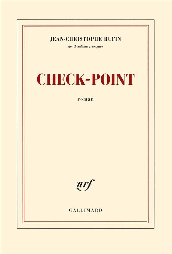 Check-point  - Jean-Christophe Rufin  