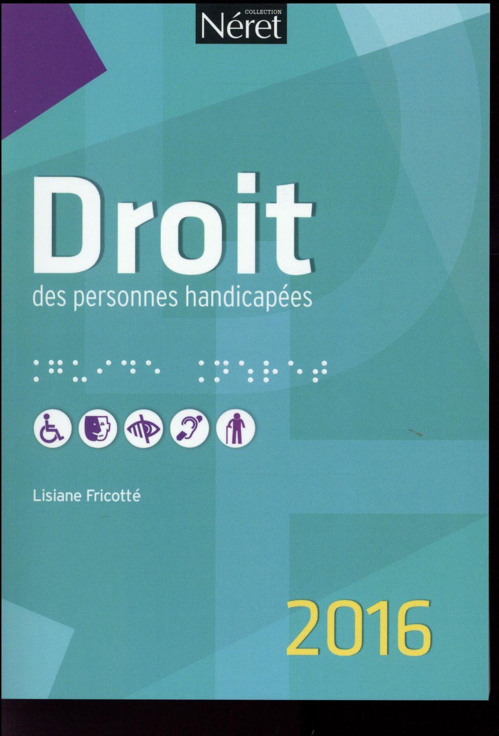 Droit des personnes handicapées (édition 2016)