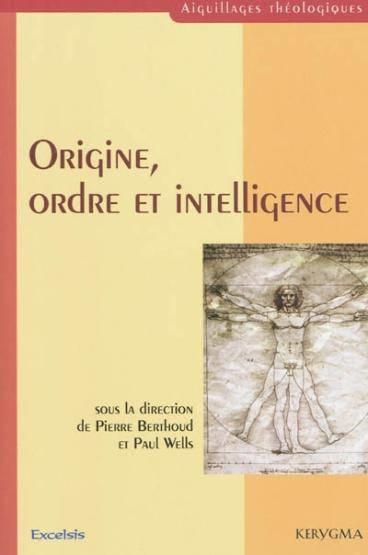 Origine, ordre et intelligence
