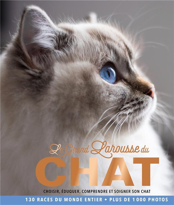Vente Livre :                                    Le grand Larousse des chats
- Collectif                                     