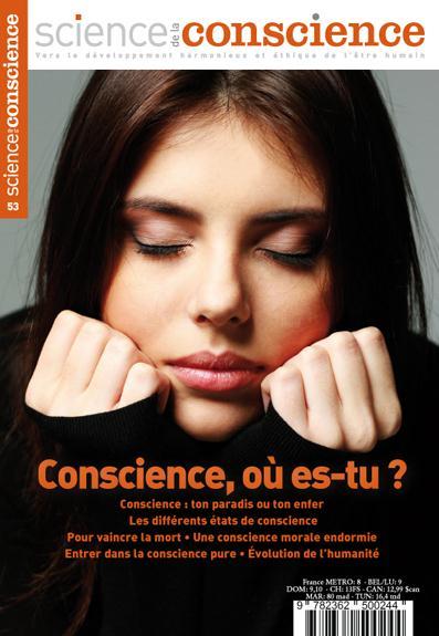 REVUE SCIENCE DE LA CONSCIENCE N.53 ; la conscience, c'est quoi ?