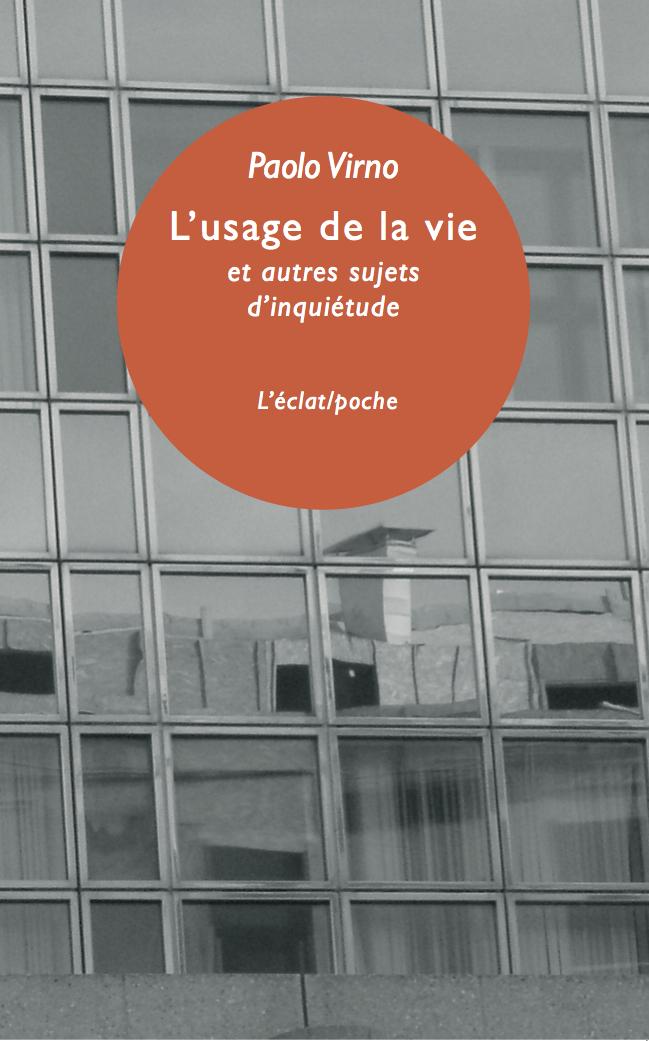 L'usage de la vie et autres sujets d'inquiétude
