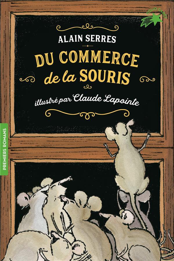 Vente Livre :                                    Du commerce de la souris
- Alain Serres  - Claude Lapointe                                     