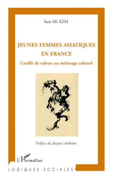 Jeunes femmes asiatiques en France ; conflit de valeurs ou métissage culturel