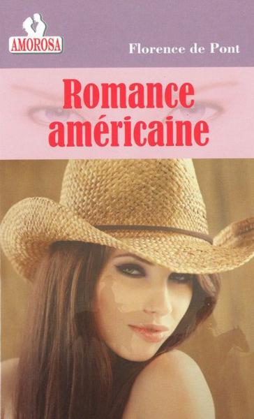 Romance américaine  - Florence De Pont  