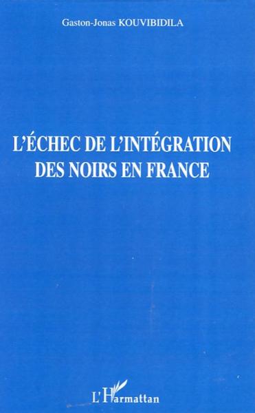 Echec de l'intégration des noirs en France