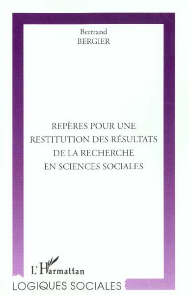 Reperes pour une restitution des resultats de la recherche en sciences sociales