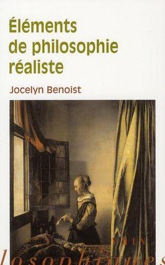 Vente Livre :                                    Éléments de philosophie réaliste ; réflexions sur ce que l'on a
- Jocelyn Benoist                                     