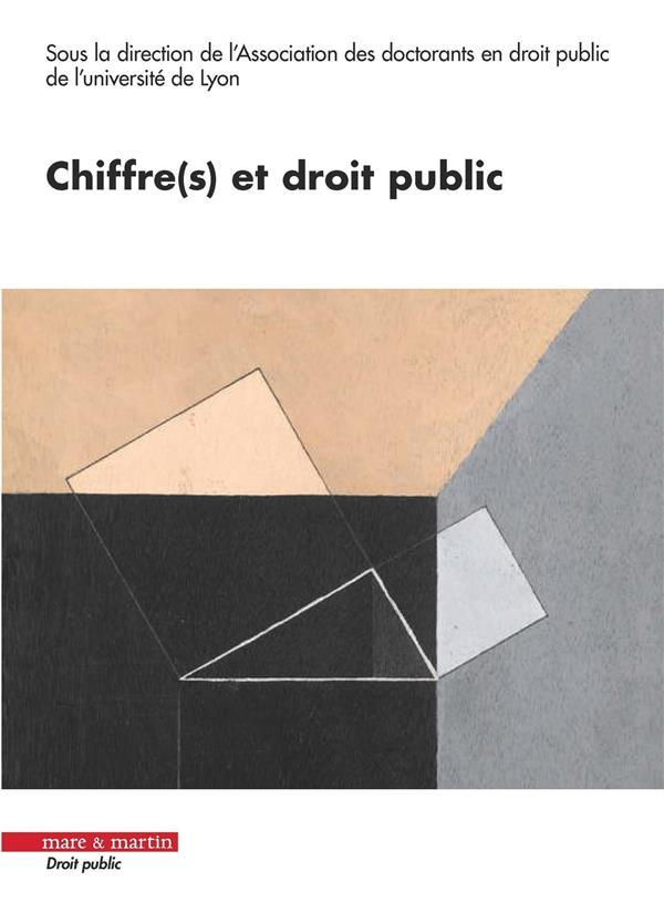 Chiffre(s) et droit public  - Remy Dufal  - Adele De Mesnard  