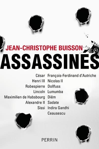 Vente Livre :                                    Assassines
- Jean-Christophe Buisson                                     