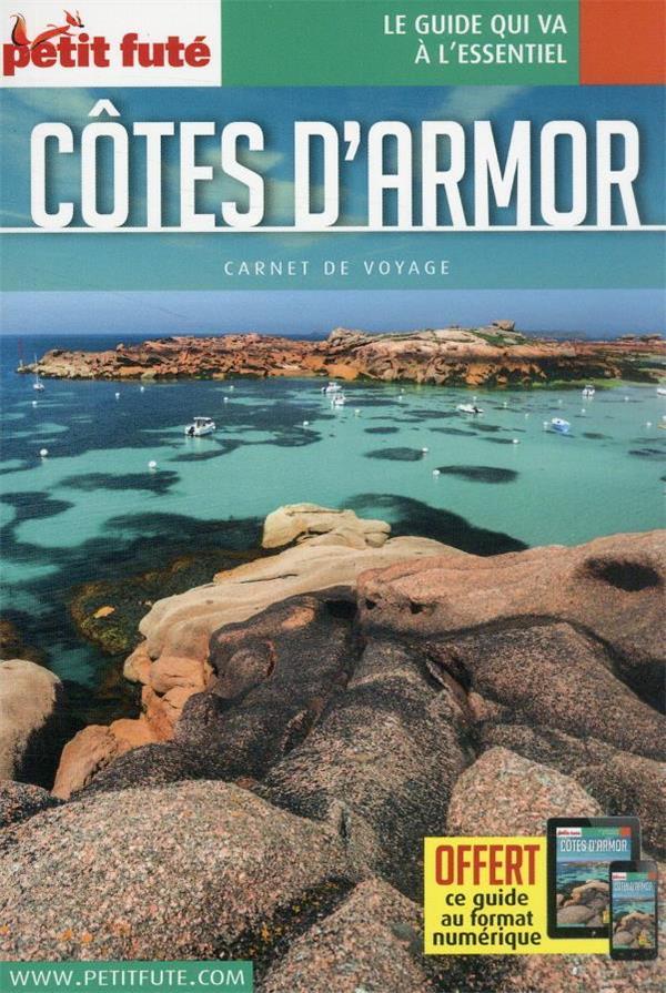 Vente Livre :                                    GUIDE PETIT FUTE ; CARNETS DE VOYAGE ; Côtes d'Armor
- Collectif Petit Fute                                     