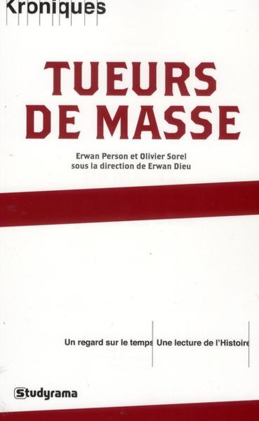 Les tueurs de masse
