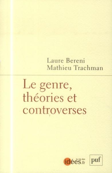Le genre ; théories et controverses