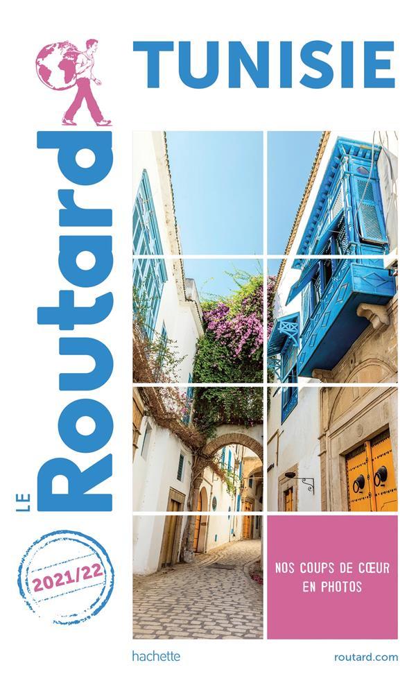 Vente Livre :                                    Guide du Routard ; Tunisie (édition 2021/2022)
- Collectif Hachette                                     