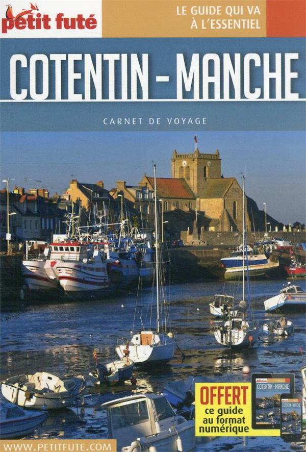 Vente Livre :                                    GUIDE PETIT FUTE ; CARNETS DE VOYAGE ; Manche-Cotentin (édition 2022)
- Collectif Petit Fute                                     