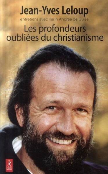 Les profondeurs oubliées du christianisme