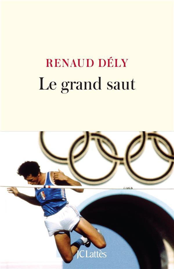Le grand saut  - Renaud DELY  