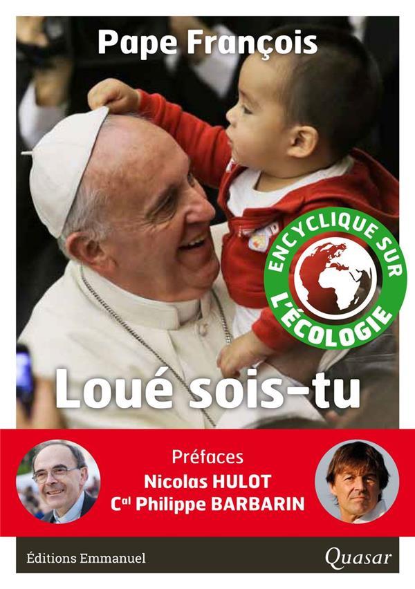 Loué sois-tu ; lettre encyclique laudato si