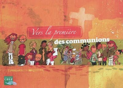 Vers la première des communions