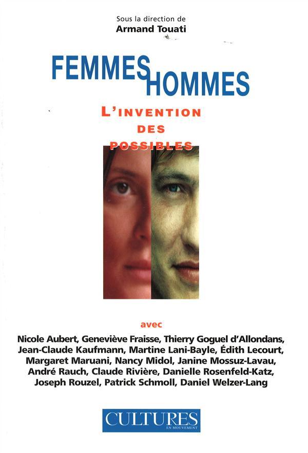 Femmes / hommes ; l'invention des possibles