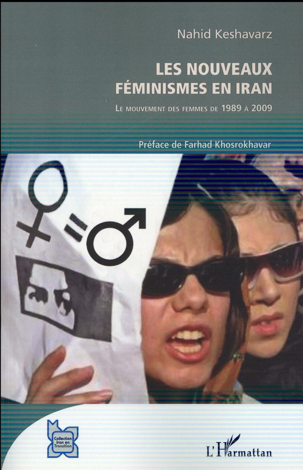 Les nouveaux féminismes en Iran ; le mouvement des femmes de 1989 à 2009
