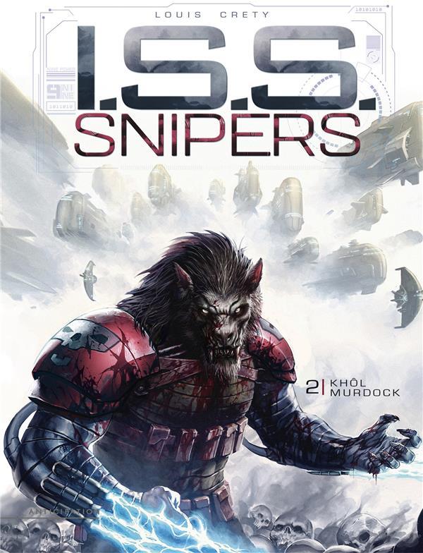 Vente Livre :                                    I.S.S. Snipers t.2 ; Khol Murdock
- Stephane Louis  - Stéphane Créty                                     