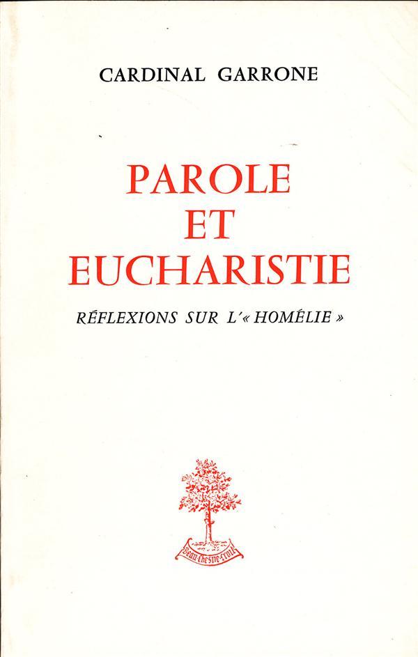 Parole Et Eucharistie Reflexions Sur L'Homelie