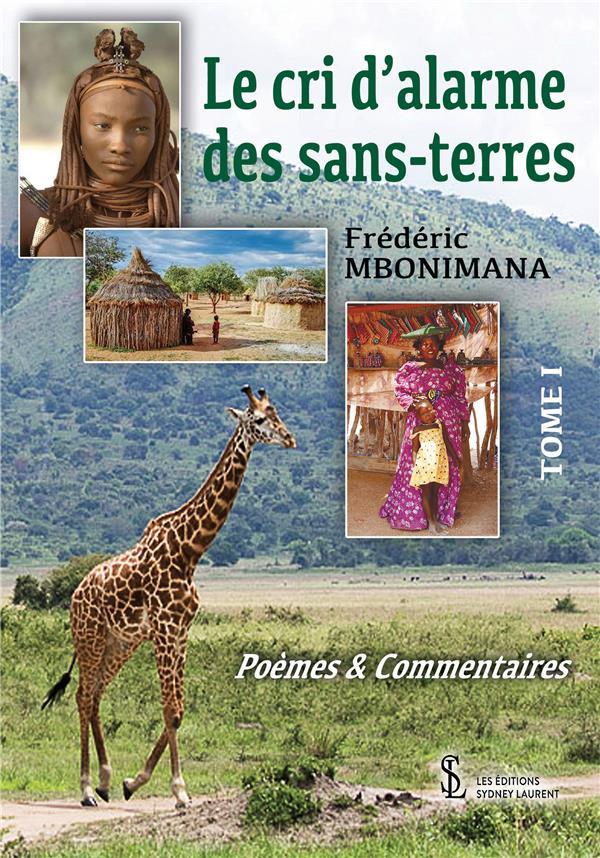 Vente Livre :                                    Le cri d'alarme des sans-terres t.1
- Frederic Mbonimana                                     