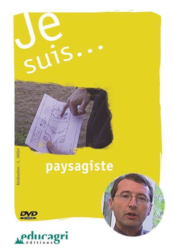 Je suis... ; paysagiste