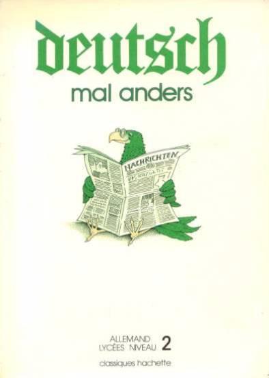 Deutsch Mal Anders Niv. 2 Premiere Eleve