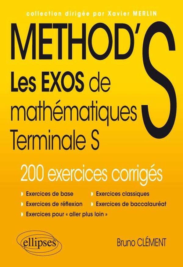 Les exos de method s maths terminale s enseignement specifique et de specialite