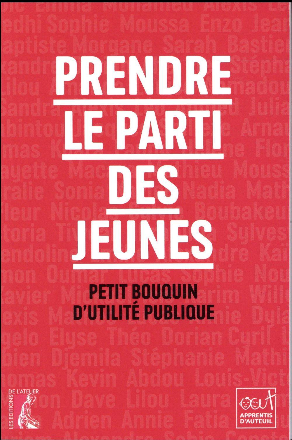 Prendre le parti des jeunes ; petit bouquin d'utilité publique