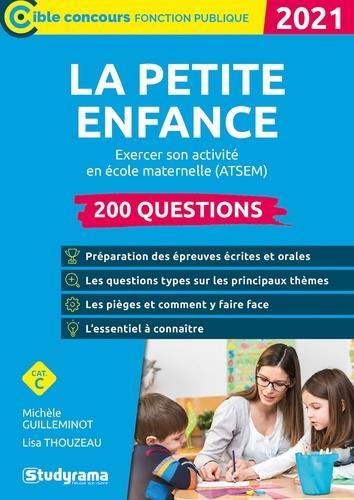Vente Livre :                                    La petite enfance - 200 questions ; excercer son activité en école maternelle (ATSEM) (édition 2021)
- Michele Guilleminot  - Lisa Thouzeau                                     