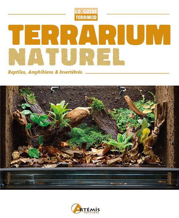 Terrarium naturel ; reptiles, amphibiens & invertébrés  - Philipp Purser  