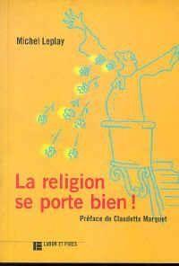 Religion Se Porte Bien