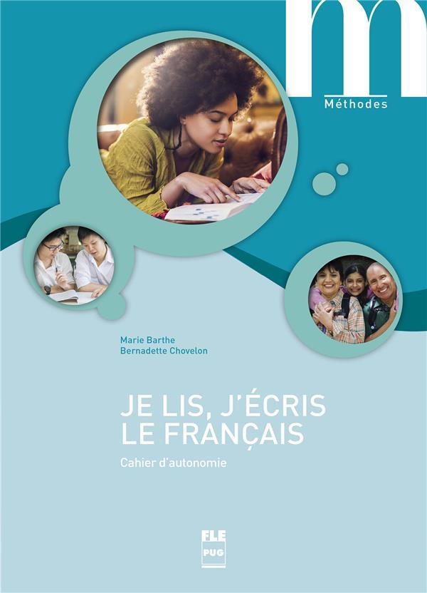 Je lis, j'ecris le francais - cahier d'autonomie