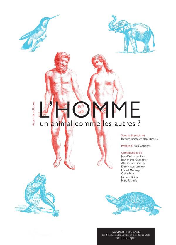 L'homme ; un animal comme les autres ?