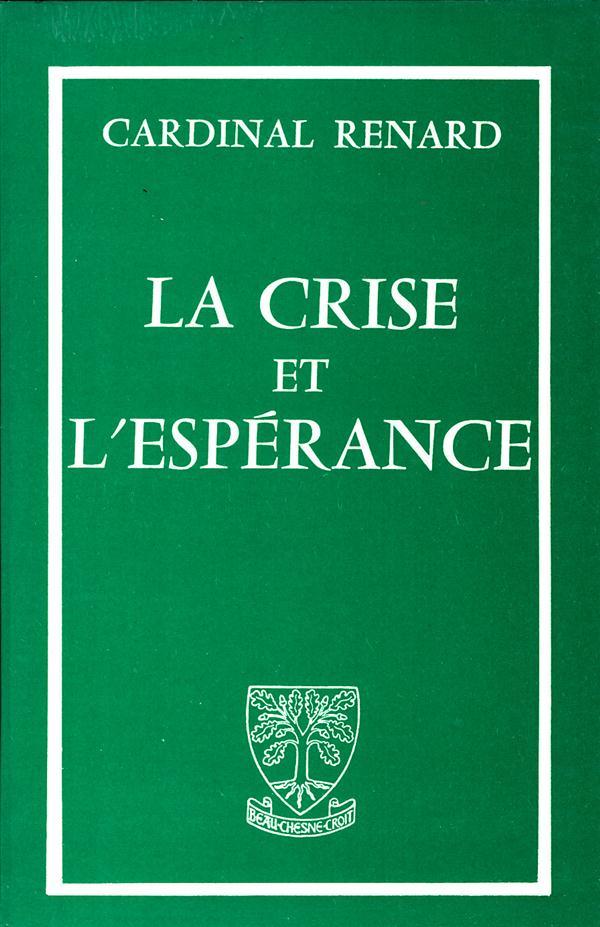 La crise et l'espérance