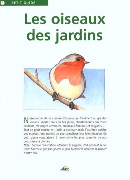 Vente Livre :                                    Les oiseaux des jardins
- Collectif                                     