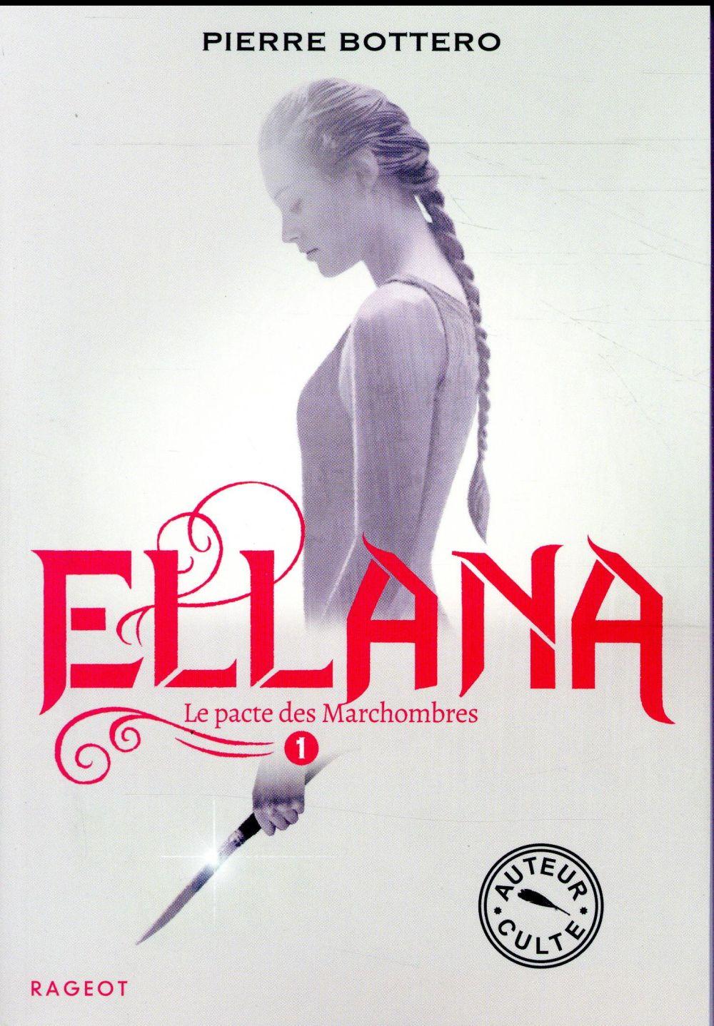 Le pacte des Marchombres t.1 ; Ellana - Livre - France Loisirs