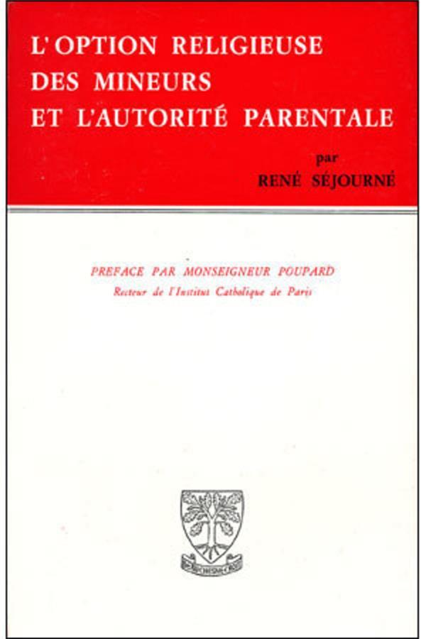 L'option religieuse des mineurs et l'autorité parentale